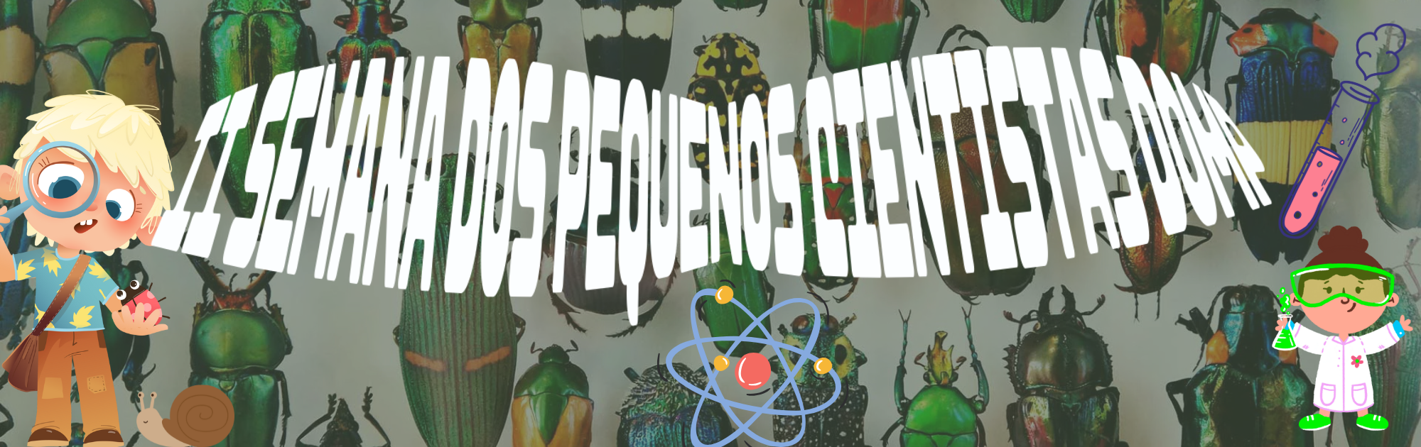 II Semana dos Pequenos Cientistas DomP