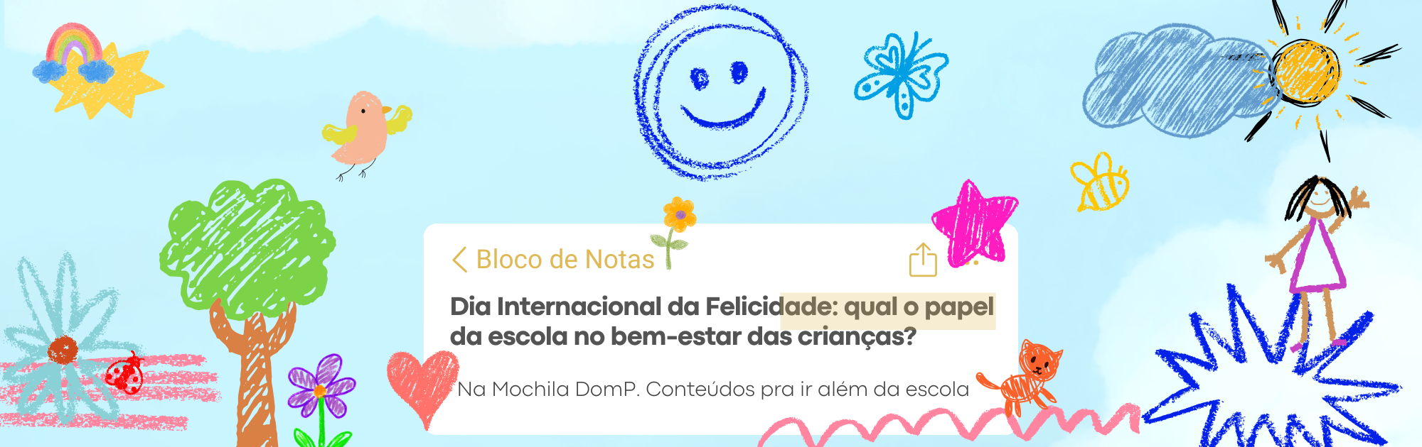Dia Internacional da Felicidade: qual o papel da escola no bem-estar das crianças?