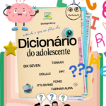 Dicionário do ‘dialeto’ dos adolescentes: pra você entender o que seu filho (a) diz