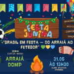 Arraiá do Futebol: Brasil em Festa – vem aí a Festa Junina do Colégio Dom Pedro
