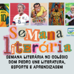 Semana Literária 2026: quando a literatura entra em campo e a aprendizagem ganha novos significados
